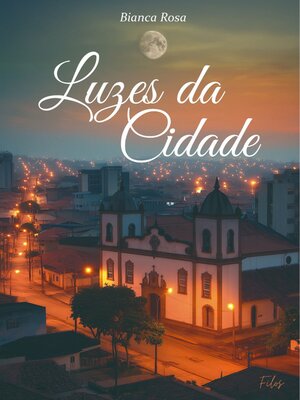 cover image of Luzes da Cidade
